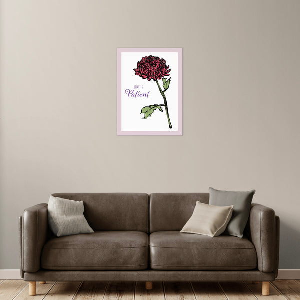 Love is Patient Chrysanthemum Canvas Print